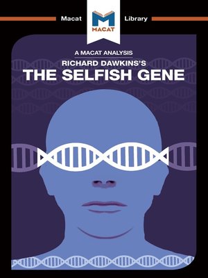 cover image of A Macat Analysis of The Selfish Gene